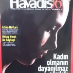 Tanrıların tümü erkek iken kadının işi kolay değil!